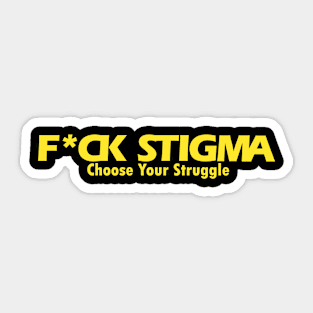 May The Stigma F*ck Off Sticker